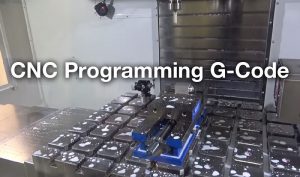 CNC Machine G-Code Tutorial - List Of G-Codes For CNC Programming ...