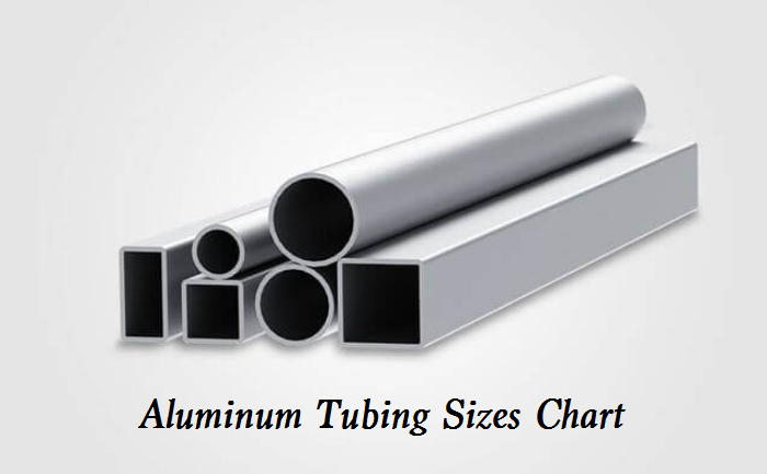 Aluminum Tubing Sizes Chart (Square, Rectangular & Round), Alloy, Manufacturing & Uses